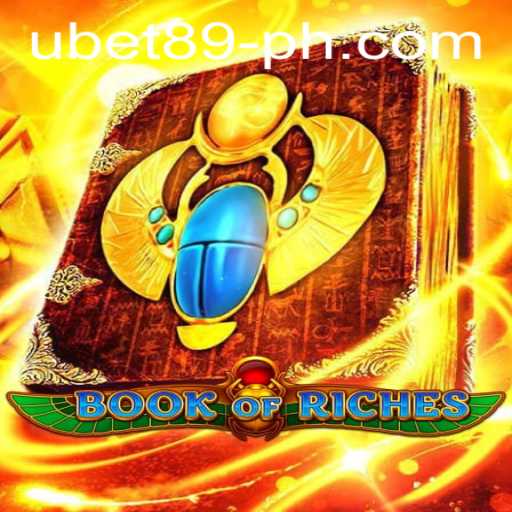 Exploring the Exciting World of Book of Riches in the Ubet89 Universe