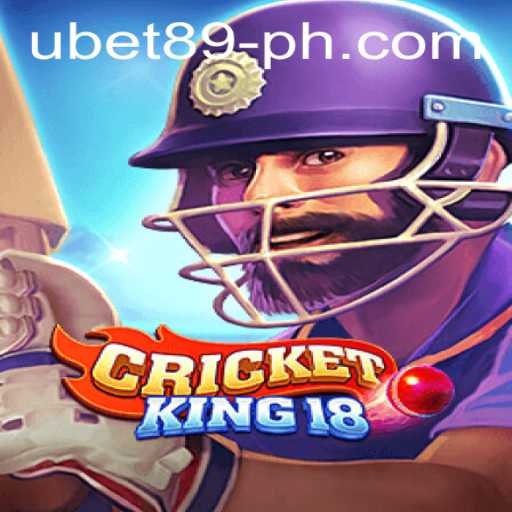 Discover the Exciting World of CricketKing18 and the Thrill of Ubet89