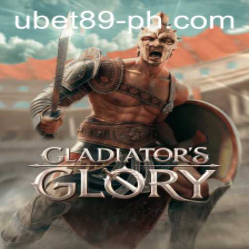 Exploring the Exciting World of GladiatorsGlory in the Ubet89 Arena
