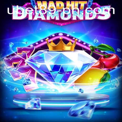 Unveiling MadHitDiamonds: A Thrilling Journey with Ubet89