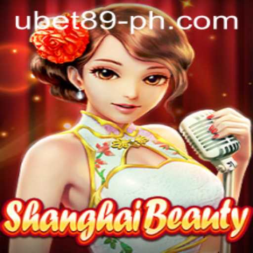 ShanghaiBeauty: The Intriguing World of Ubet89's Entertaining Game