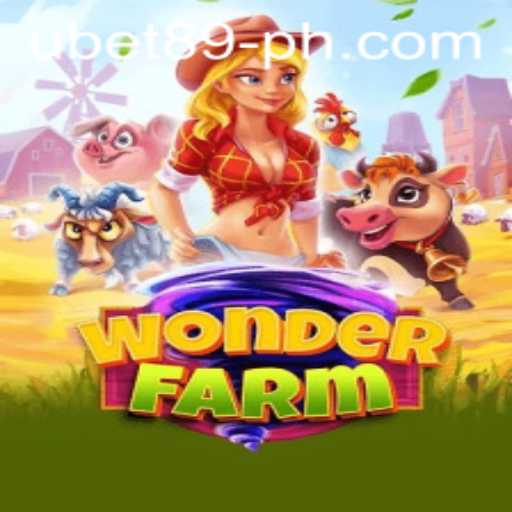Discover the Exciting World of WonderFarm with Ubet89